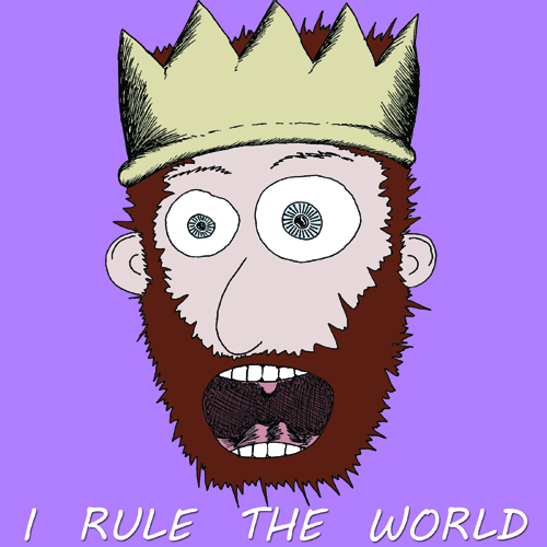 I Rule the World