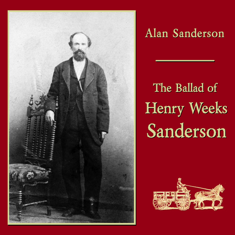 The Ballad of Henry Weeks Sanderson